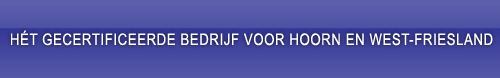 Hét gecertificeerde bedrijf voor Hoorn en West-Friesland